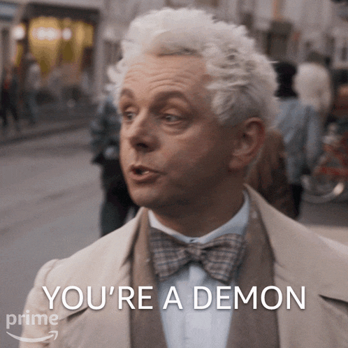 You'Re A Demon Aziraphale GIF - You'Re A Demon Aziraphale Michael Sheen GIFs