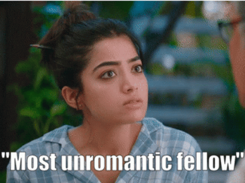 Most Unromantic Fellow Most GIF - Most Unromantic Fellow Most Unromantic GIFs