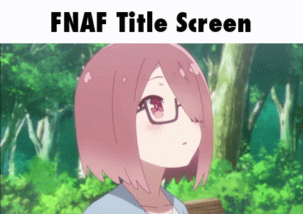 a picture of a girl with glasses and the words fnaf title screen below her