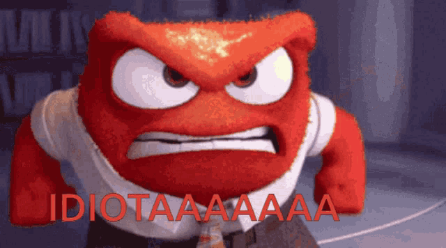 an angry red cartoon character with the words idiotaaaa written in red