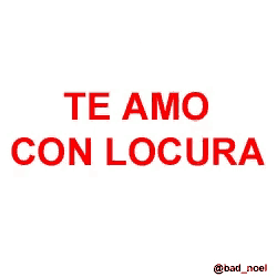 a sign that says te amo con locura surrounded by hearts