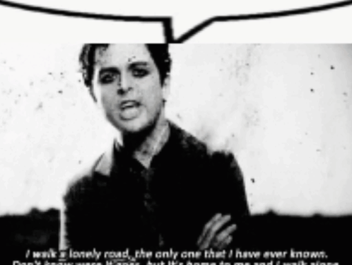 Green Day I Walk A Lonely Road GIF - Green Day I Walk A Lonely Road Speech Bubble GIFs