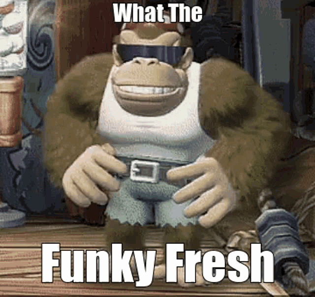 What The Funky Fresh Funky Kong GIF - What The Funky Fresh Funky Kong Funky GIFs