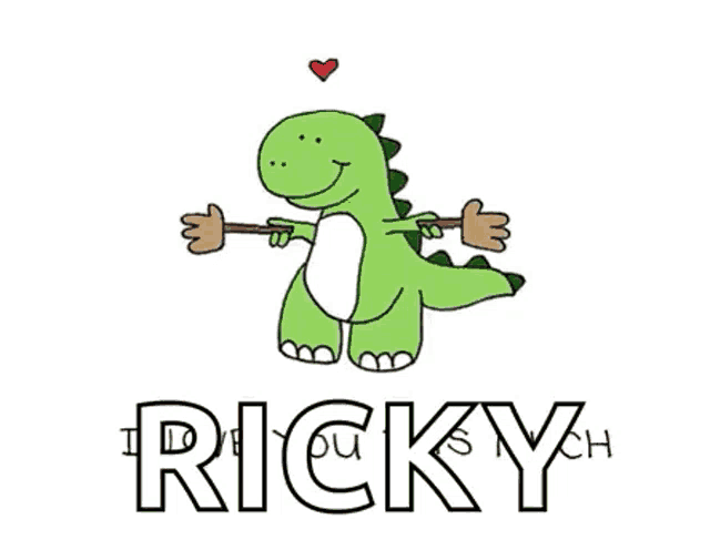 a cartoon of a dinosaur holding a stick with the words i love ricky much