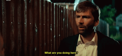 Broadchurch What Are You Doing GIF - Broadchurch What Are You Doing David Tennant GIFs