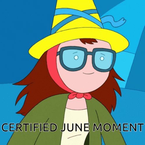 Certified June Moment GIF - Certified June Moment June Moment GIFs
