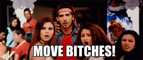 Move, Bitches GIF - Movebitches Zayedkhan Bollywood GIFs