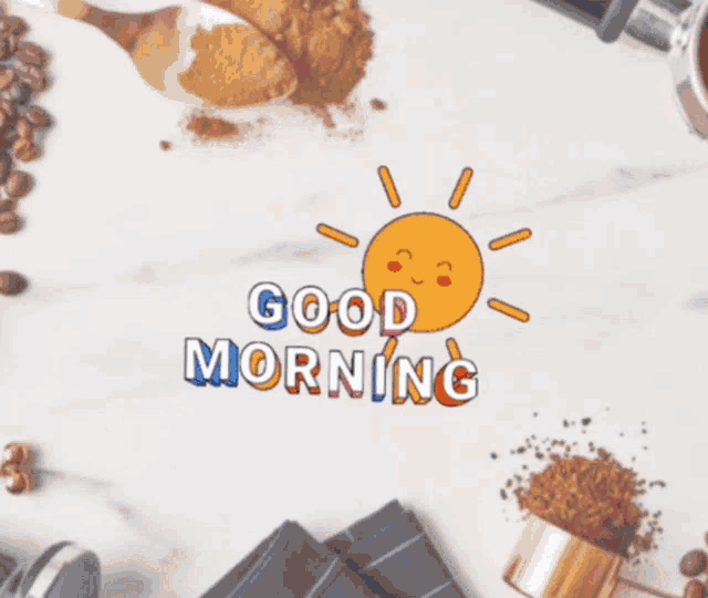 a poster that says " good morning " with a sun