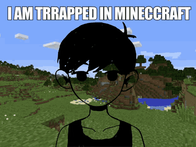 a drawing of a person with the words i am trrapped in minecraft above them