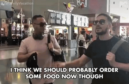 I Need Food Can We Order Now GIF