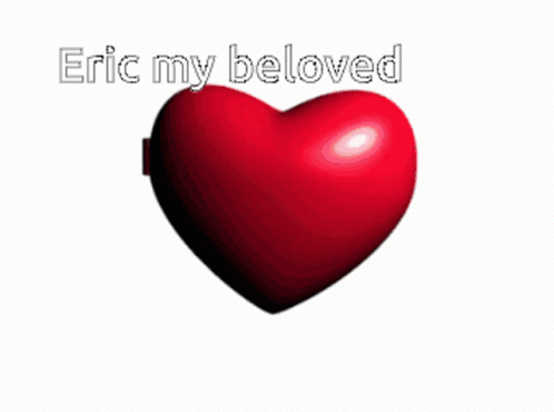 Eric My Beloved GIF - Eric My Beloved GIFs