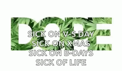 Dope Weed GIF - Dope Weed Sick GIFs