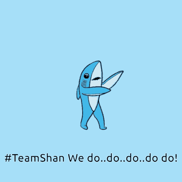 a blue shark with the words teamshan we do do do do do do