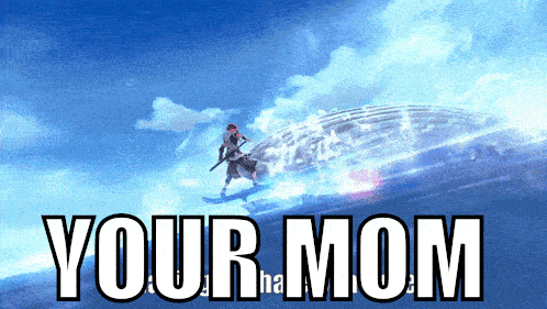 a picture of a person holding a sword with the words " your mom " below it