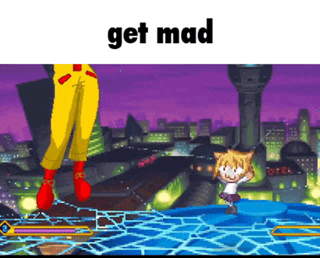 a screenshot of a video game with the words get mad at the top