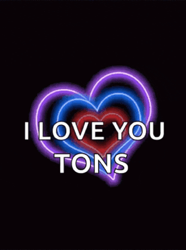 a neon heart that says i love you tons on a black background