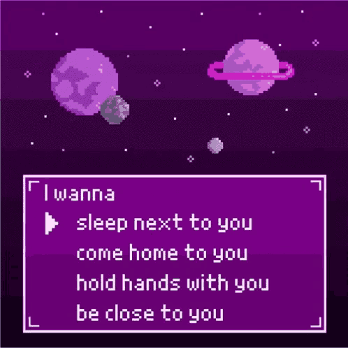a pixel art of a song that says " i wanna sleep next to you "