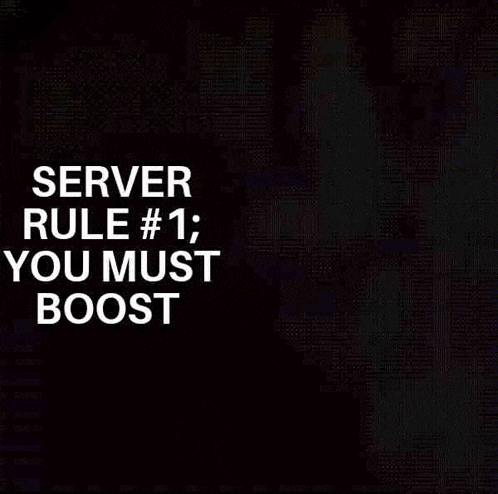 a picture of a dragon ball z character with the words `` server rule # 1 , you must boost '' written on it .