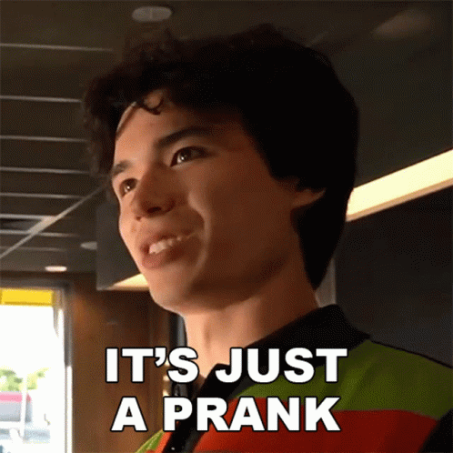 Just Doing Like A Prank Lofe GIF - Just Doing Like A Prank Lofe Its Just A Joke GIFs