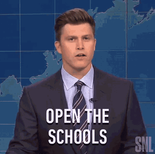 Open The Schools Colin Jost GIF - Open The Schools Colin Jost Saturday Night Live GIFs