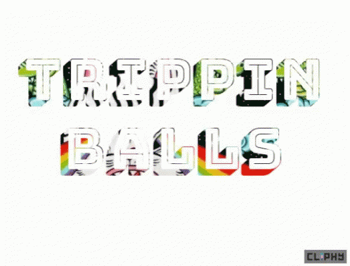 Trippin Balls Tripping GIF - Trippin Balls Tripping Trippin GIFs