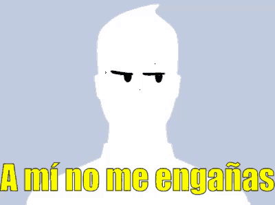 a silhouette of a man with the words " a mi no me enganas " below him