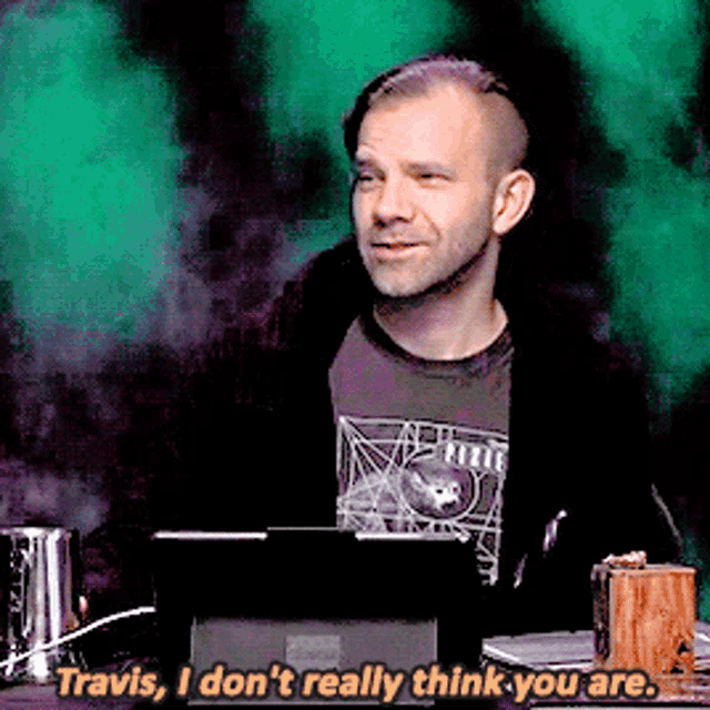 Critical Role Liam Obrien GIF - Critical Role Liam Obrien I Dont Really Think You Are GIFs