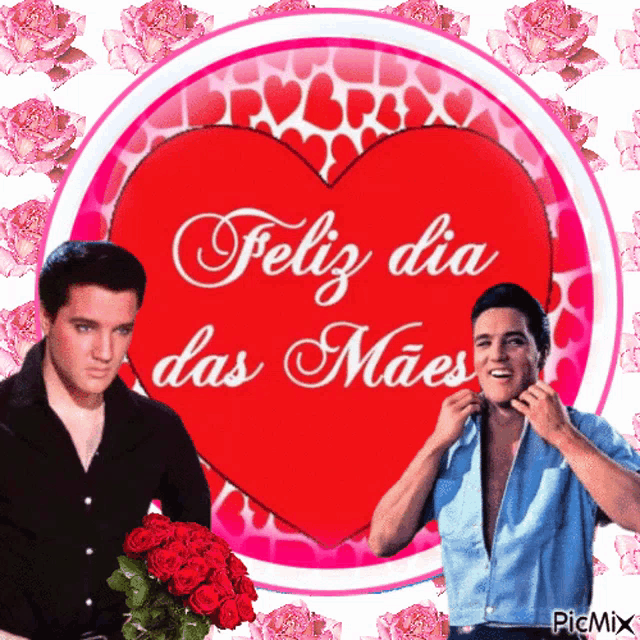 elvis presley holding a bouquet of red roses in front of a red heart that says feliz dia das maes