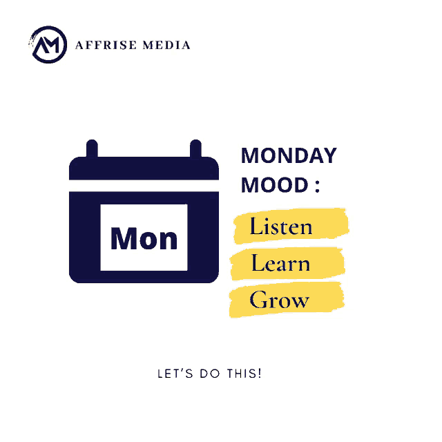 monday mood : listen learn grow is written on the poster