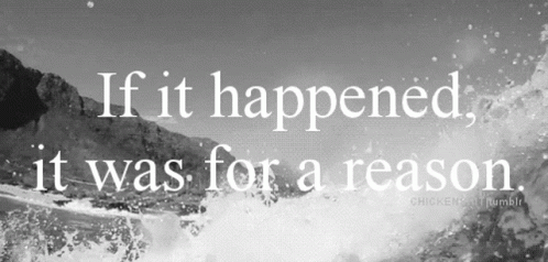 Life It Happened For A Reason GIF - Life It Happened For A Reason Waves GIFs