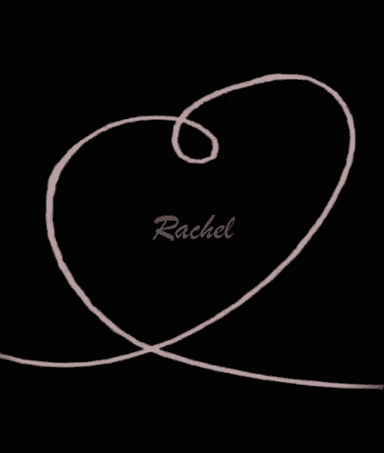 a drawing of a heart with the name rachel in red letters