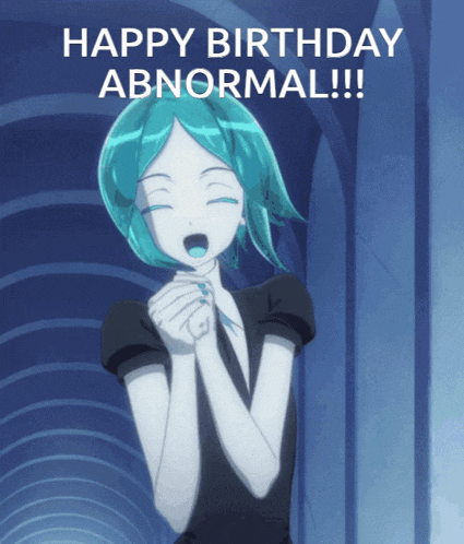 a picture of a girl with the words happy birthday abnormal written on it