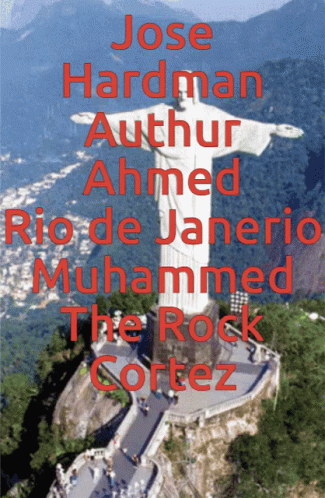 Jose Jose Hardman Authur Ahmed Rio De Janerio Muhammed The Rock Cortez GIF - Jose Jose Hardman Authur Ahmed Rio De Janerio Muhammed The Rock Cortez GIFs