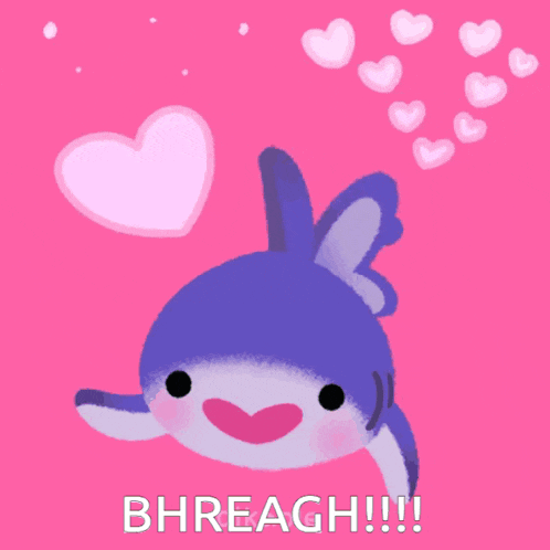 a picture of a whale with hearts and the words bhreach