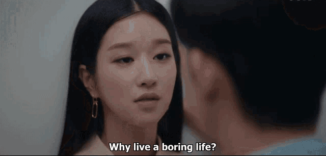 Life Boring GIF - Life Boring Why Live A Boring Life GIFs