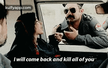 a man in a police uniform is talking to a woman in a car and says i will come back and kill all of you .