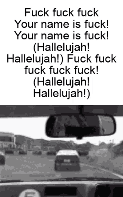 a poster that says fuck fuck fuck your name is fuck your name is fuck hallelujah fuck fuck fuck hallelujah hallelujah hallelujah