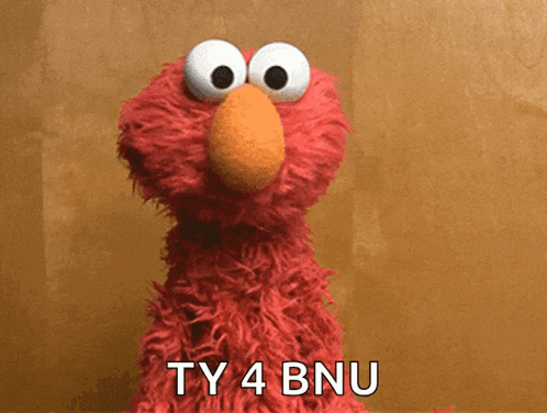 elmo the sesame street character says ty 4 bnu