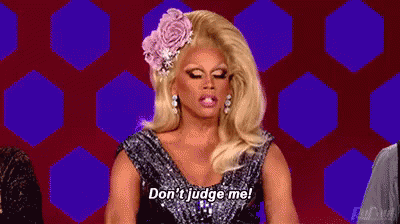 Be Kind GIF - Dont Judge Me Rupauls Drag Race Dont GIFs