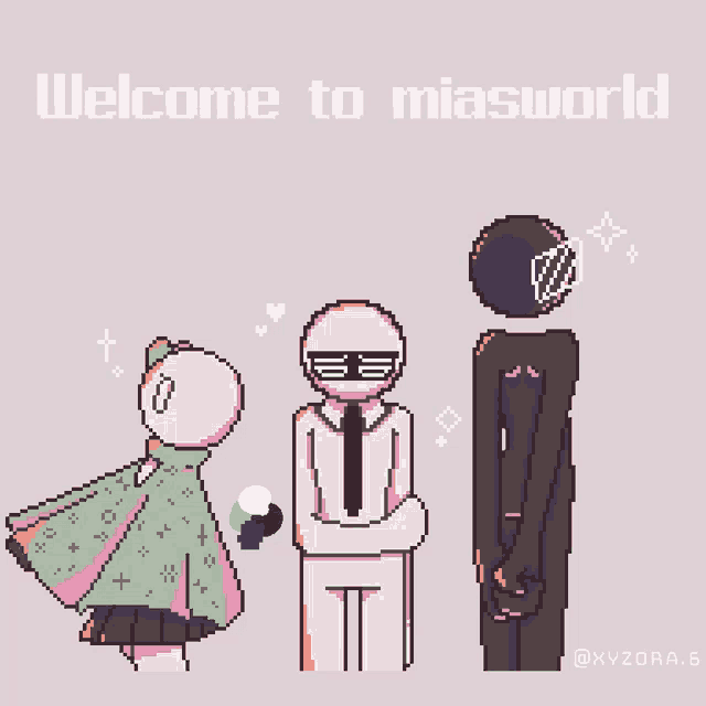a pixel art of three people standing next to each other with the words welcome to miaworld on the bottom