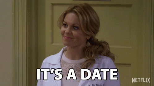 Its A Date Im In GIF - Its A Date Im In Dating GIFs