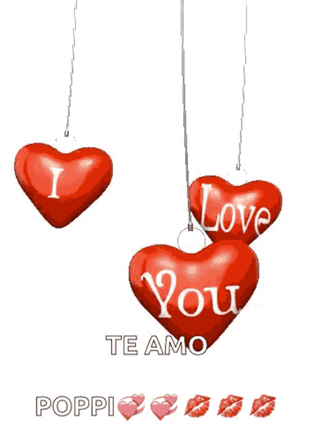 three red hearts that say i love you te amo are hanging from a string