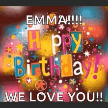 emma !!! happy birthday we love you !