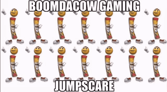 a meme says boomdacow gaming jumpscare