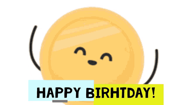 a coin with a face and the words happy birhday