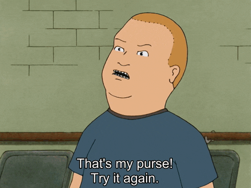 a cartoon says that 's my purse and i don 't know you