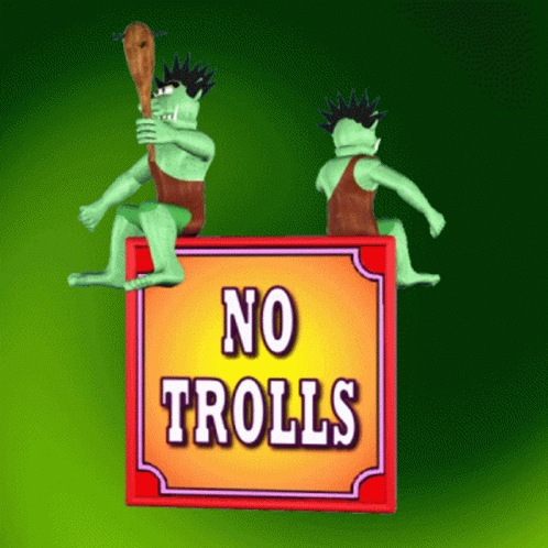 No Trolls No Trolling GIF - No Trolls No Trolling No Bullying GIFs