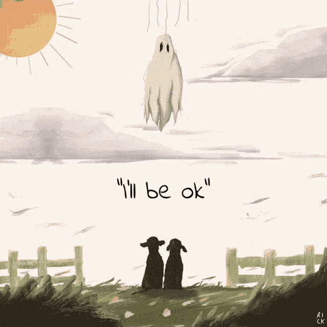 a painting of two sheep and a ghost with the words " i 'll be ok "