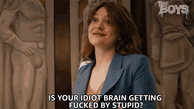 Is Your Idiot Brain Getting Fucked By Stupid Ashley Barrett GIF - Is Your Idiot Brain Getting Fucked By Stupid Ashley Barrett The Boys GIFs