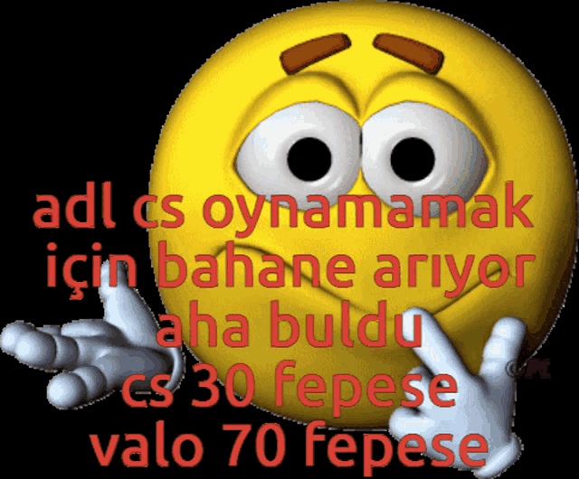 a yellow smiley face with the words adl cs oynamamak written on it